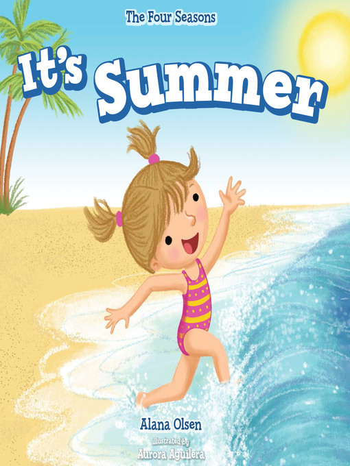 Title details for It's Summer by Alana Olsen - Available